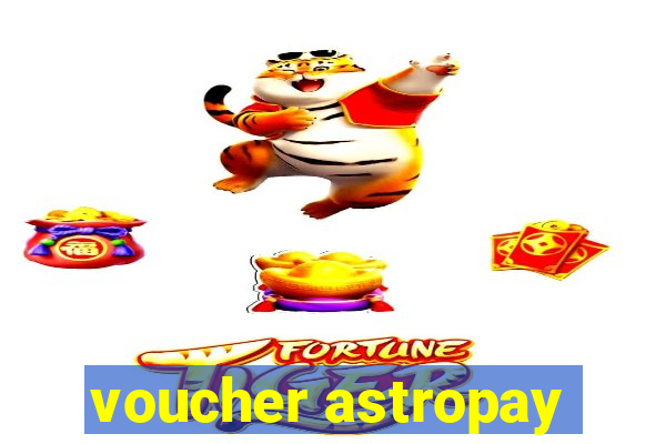 voucher astropay